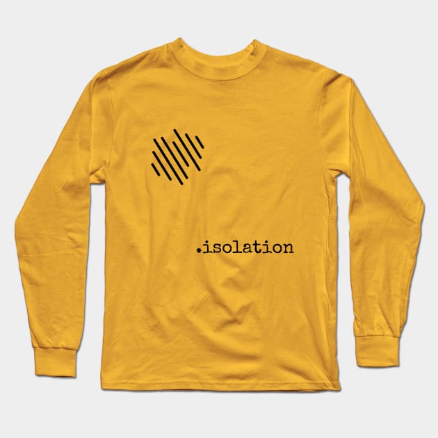 Isolation Long Sleeve T-Shirt by DePsychologist